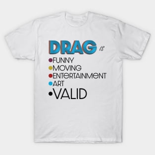 DRAG is VALID T-Shirt